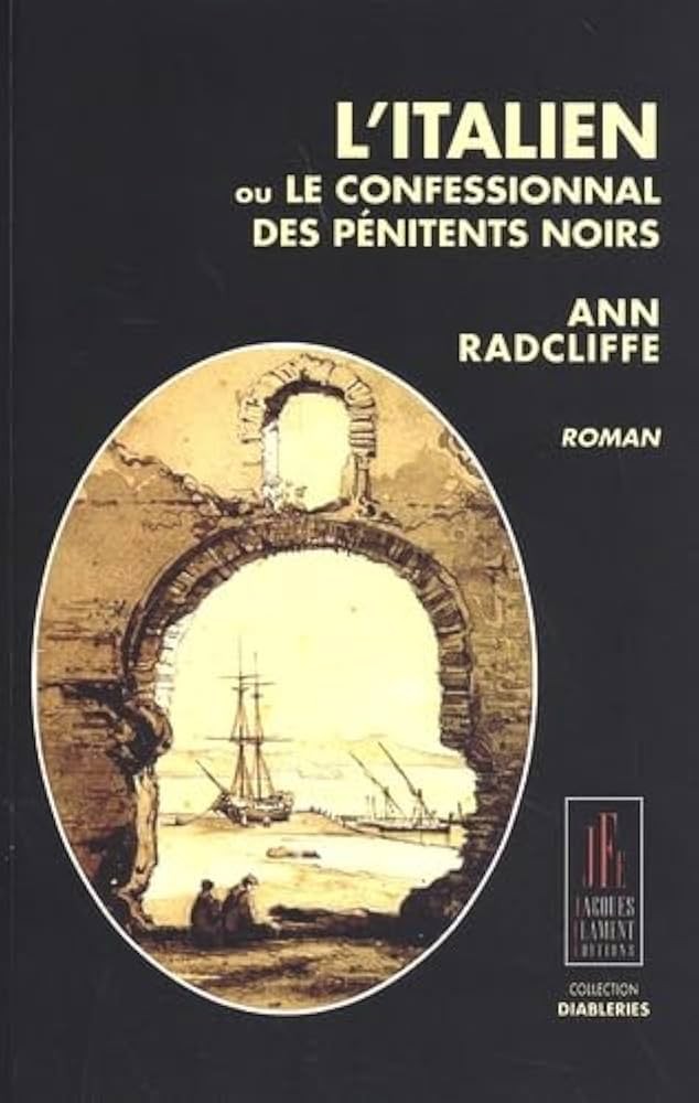 L'italien ou Le confessional des pénitens noirs