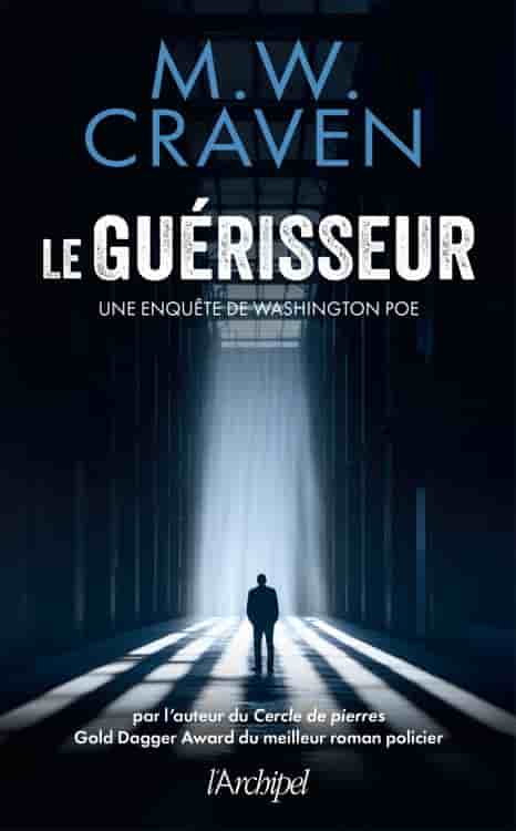 Le guérisseur - Une enquête de Washington Poe