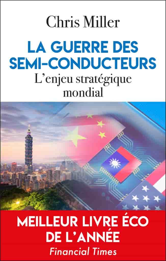 La guerre des semi-conducteurs: L'enjeu stratégique mondial