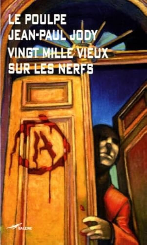 Vingt mille vieux sur les nerfs