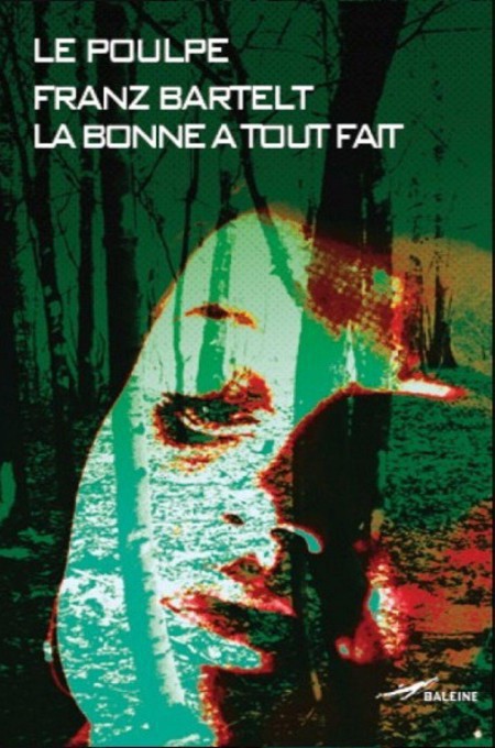 La bonne a tout fait