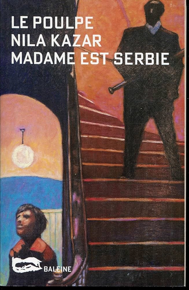Madame est Serbie
