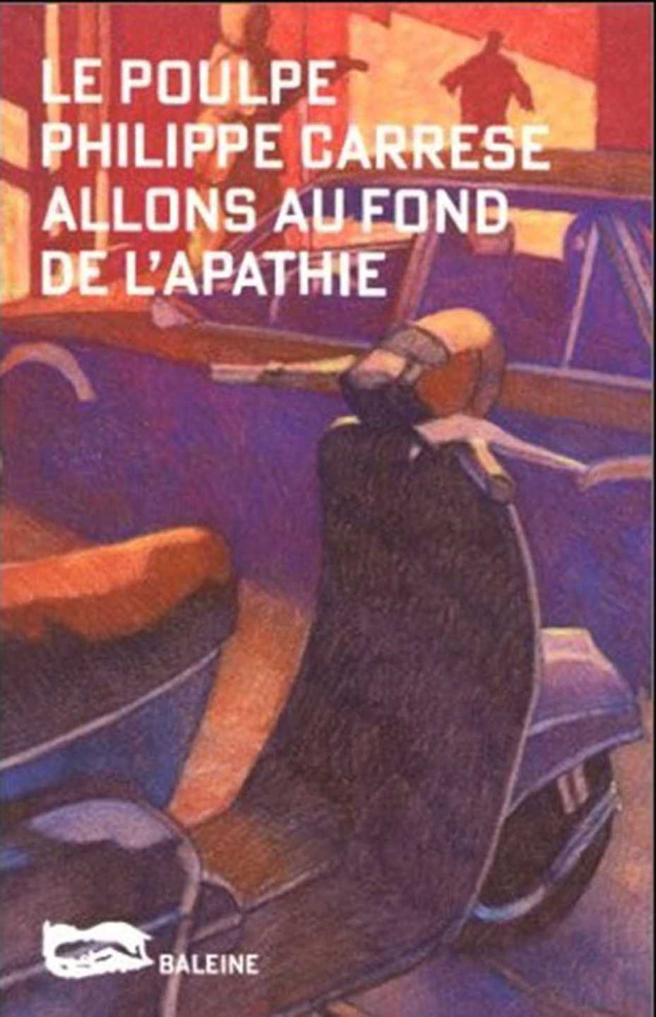 Allons au fond de l'apathie