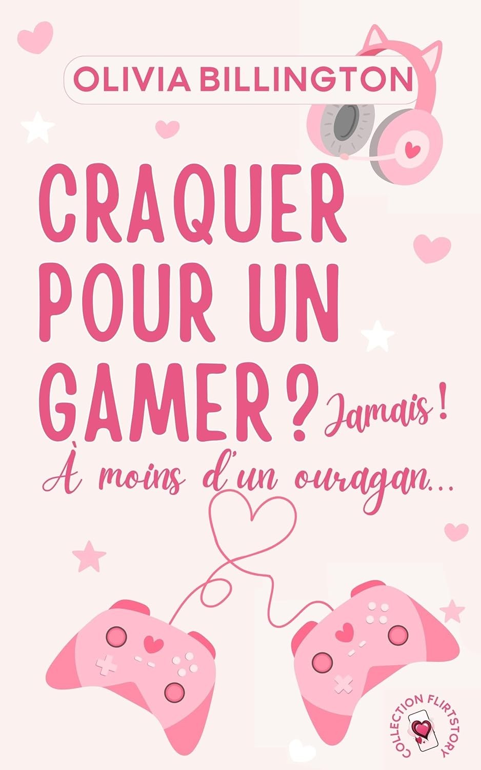 Craquer pour un gamer ? Jamais ! À moins d'un ouragan