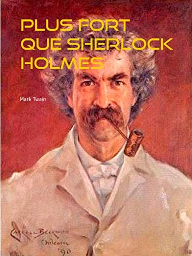 Plus fort que Sherlock Holmès