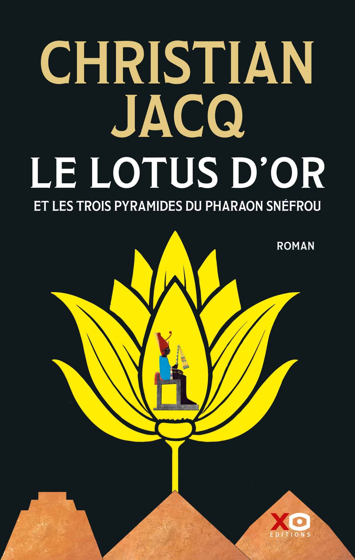 Le Lotus d'Or et les trois pyramides du pharaon Snéfrou