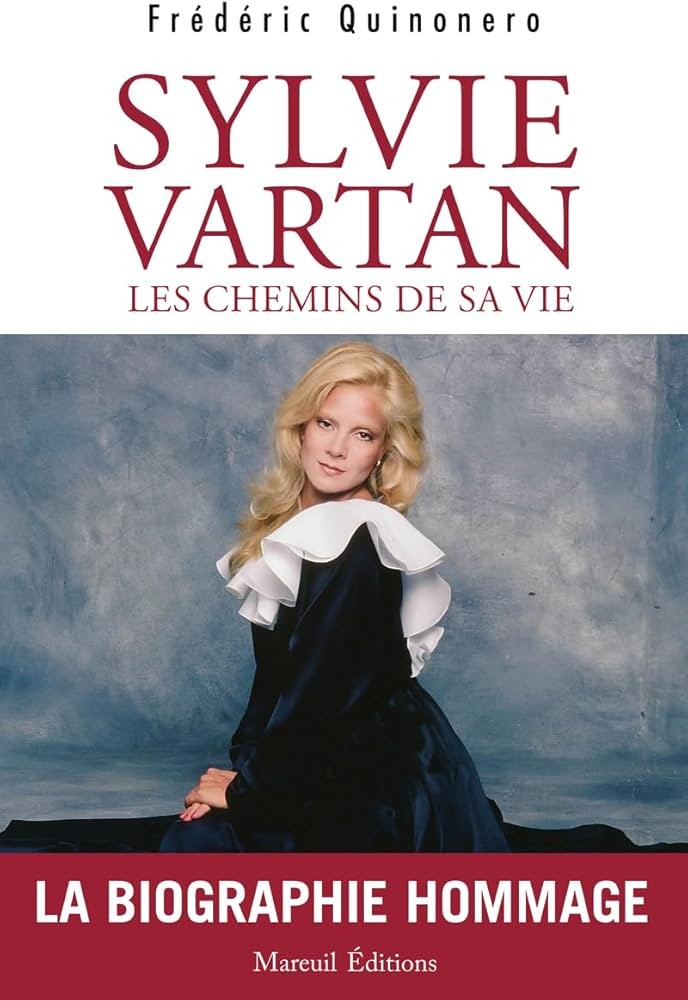 Sylvie Vartan Les chemins de sa vie