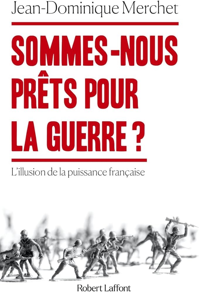 Sommes-nous prêts pour la guerre ?