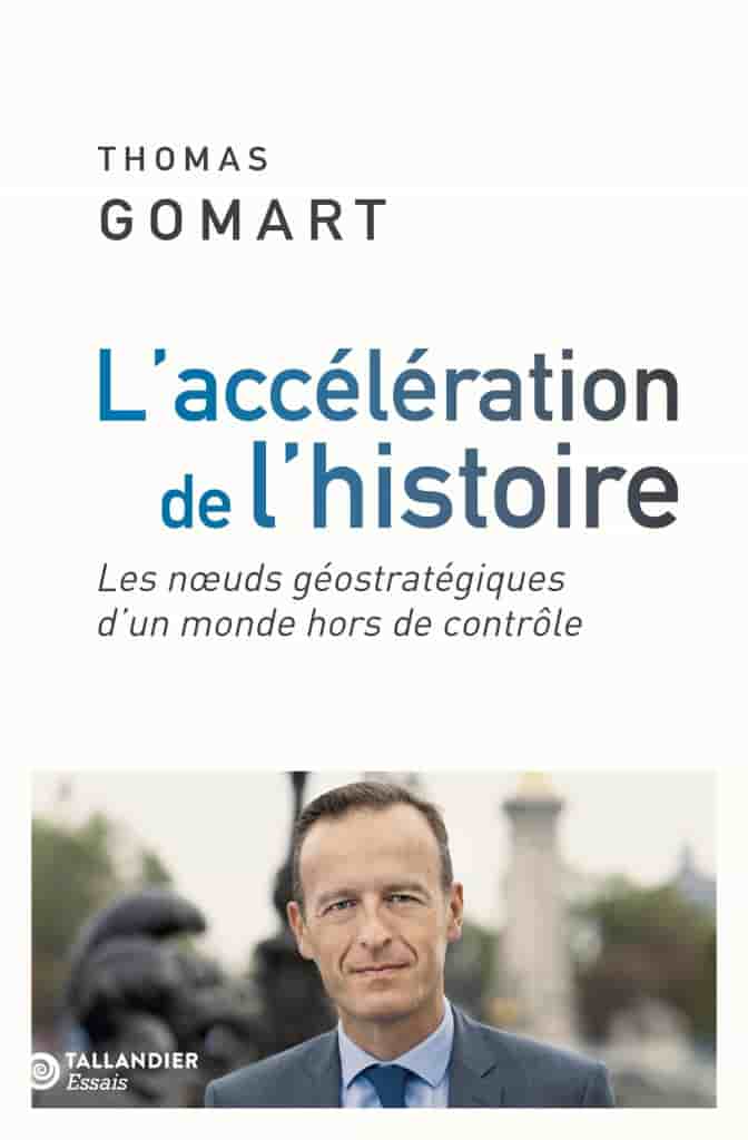 L'accélération de l'histoire: Les nœuds géostratégiques d'un monde hors de contrôle