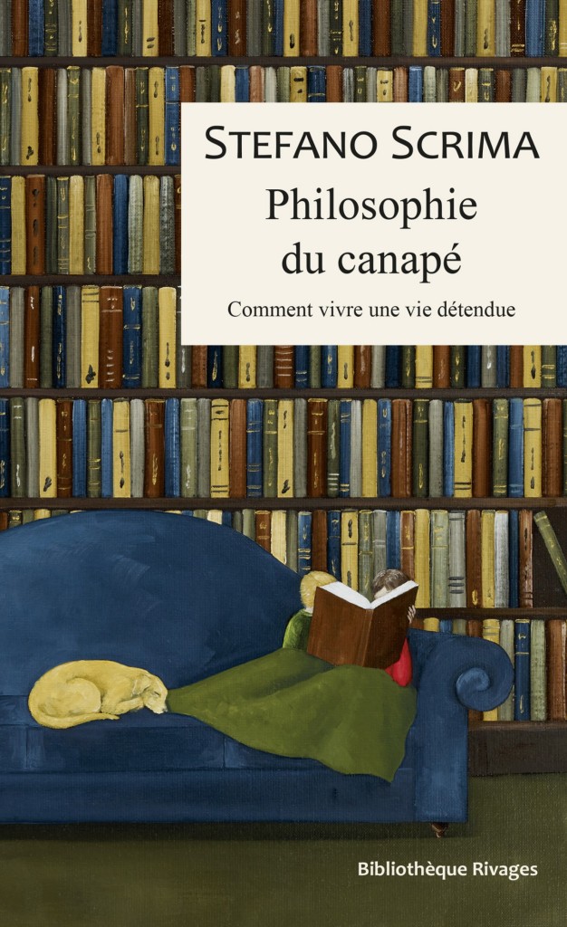 Philosophie du canapé: Comment vivre une vie détendue