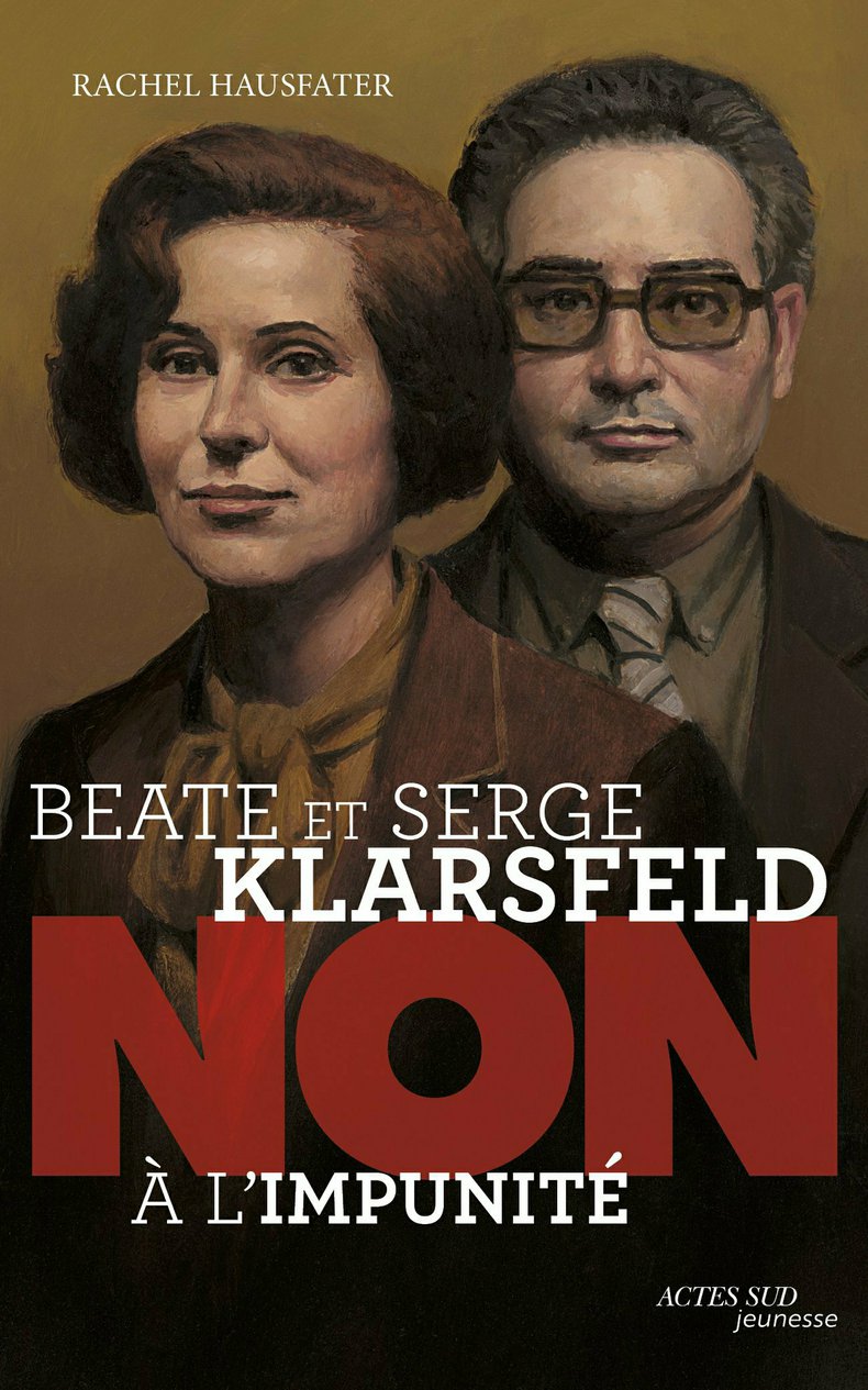 Beate et Serge Klarsfeld: Non à l'impunité