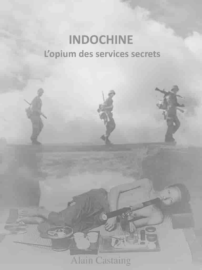 Indochine : L’opium des services secrets