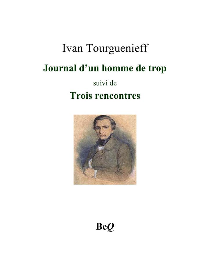Journal d’un homme de trop / Trois rencontres