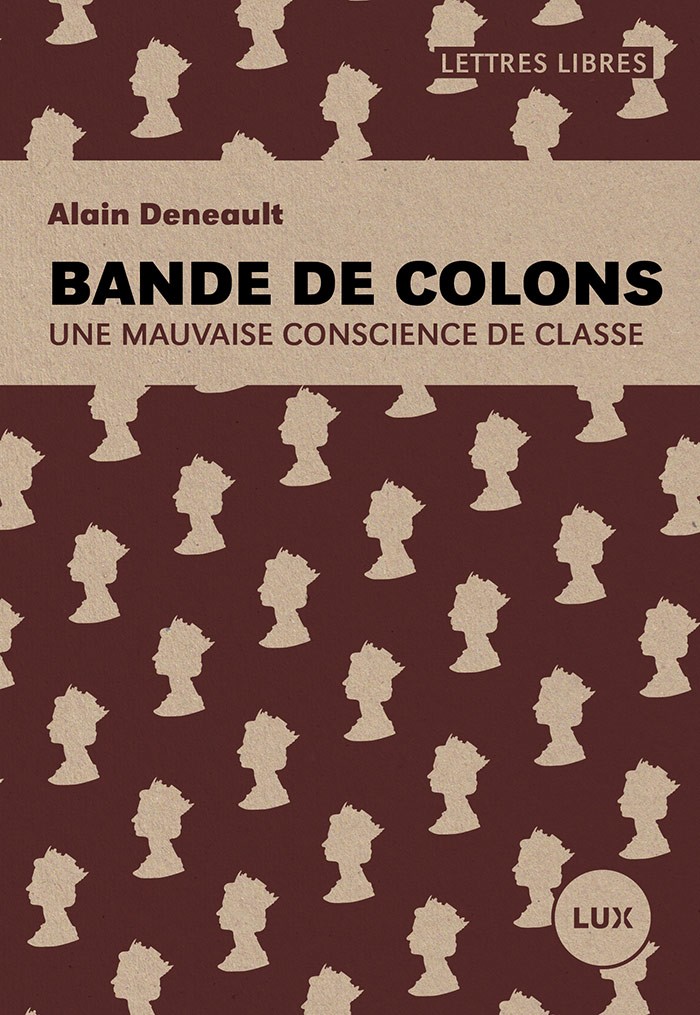 Bande de colons: une mauvaise conscience de classe