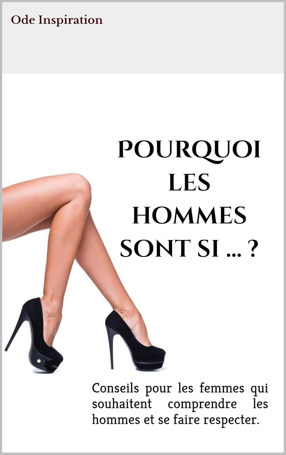 Pourquoi les hommes sont si ... ?