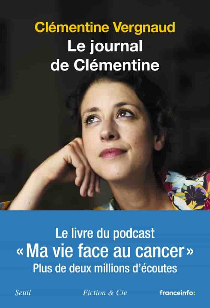 Le Journal de Clémentine: Ma vie face au cancer