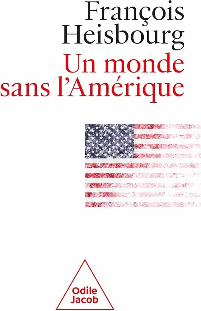 Un monde sans l'Amérique