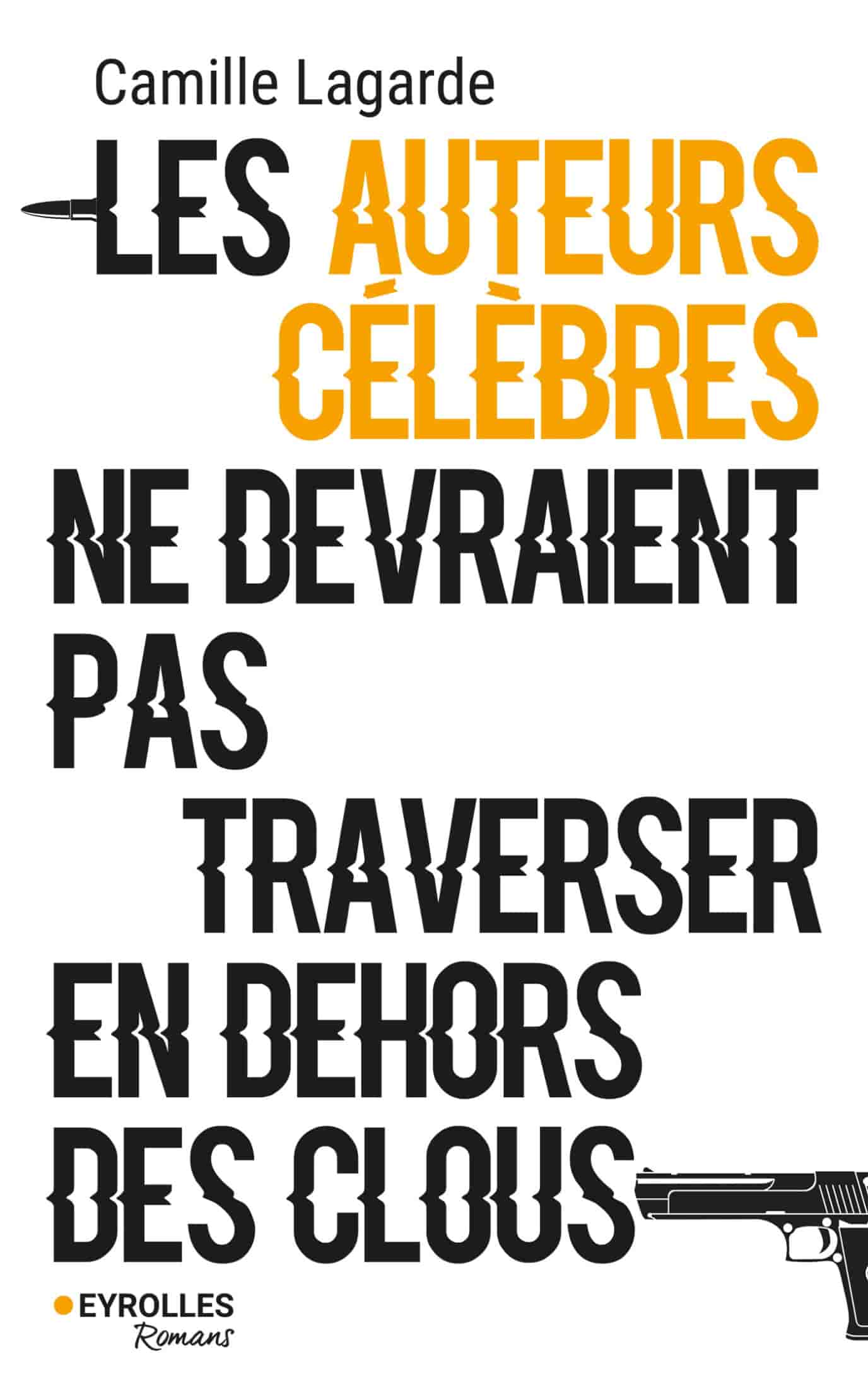 Les auteurs célèbres ne devraient pas traverser en dehors des clous
