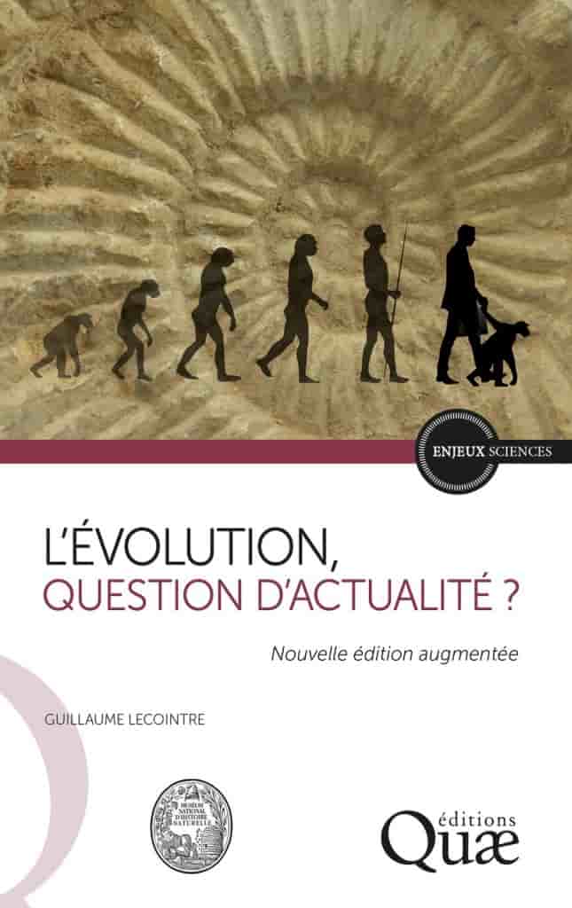 L'Évolution, question d'actualité ?