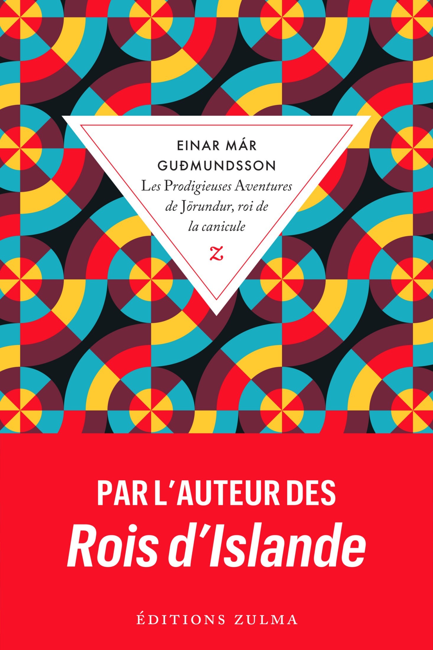 Les Prodigieuses Aventures de Jörundur, roi de la canicule