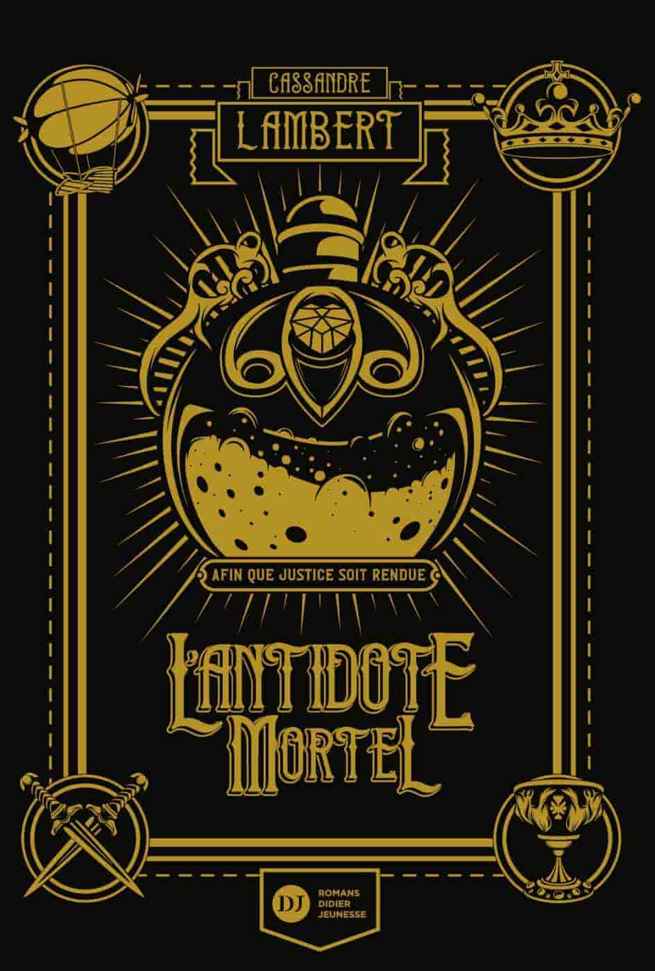 L'Antidote Mortel, tome 1