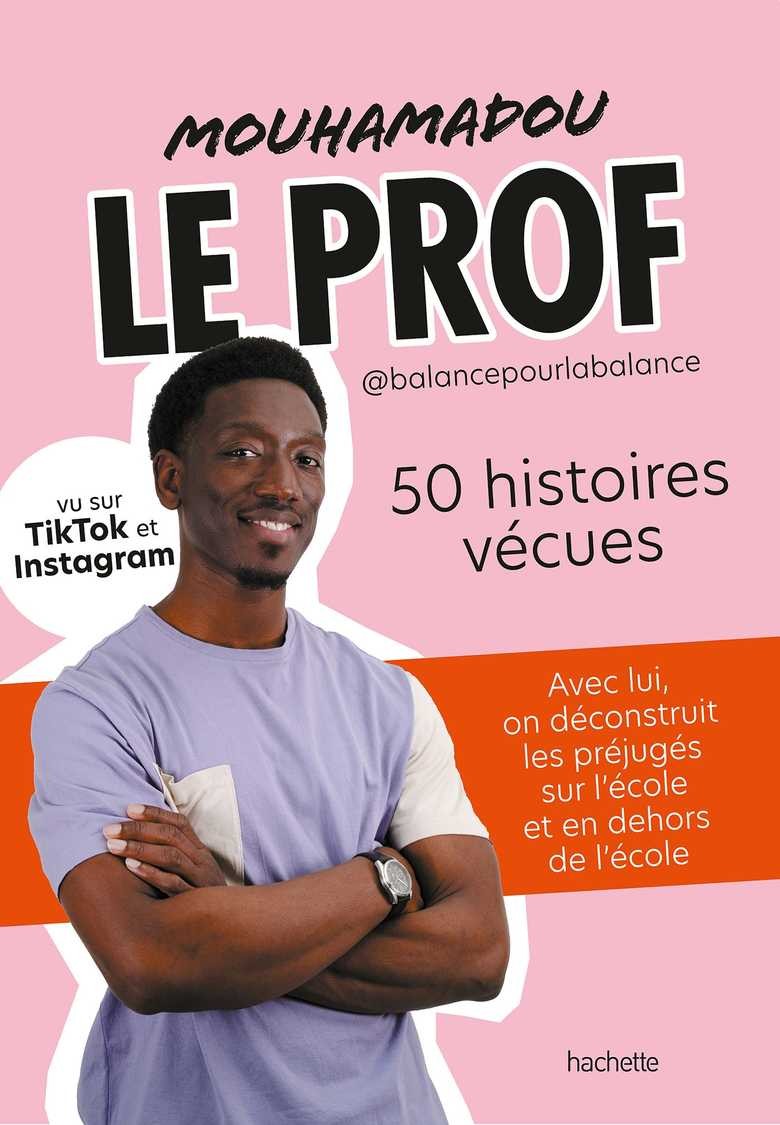 Mouhamadou, le Prof: 50 histoires vécues