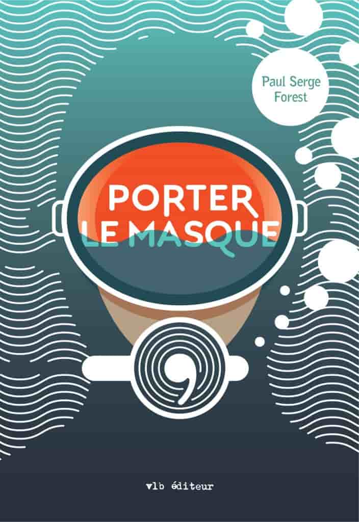 Porter Le Masque