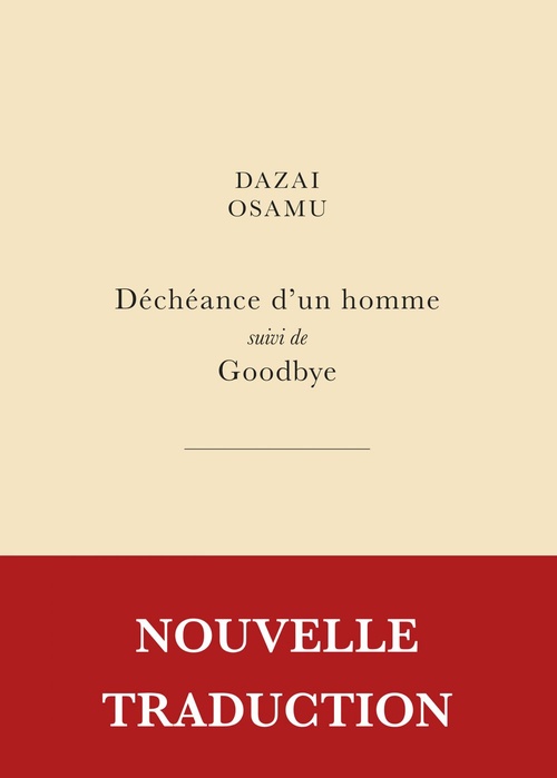 Decheance d'Un Homme: Suivi de Goodbye
