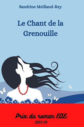 Le Chant de la Grenouille: Un roman pour aider les victimes d'emprise psychologique