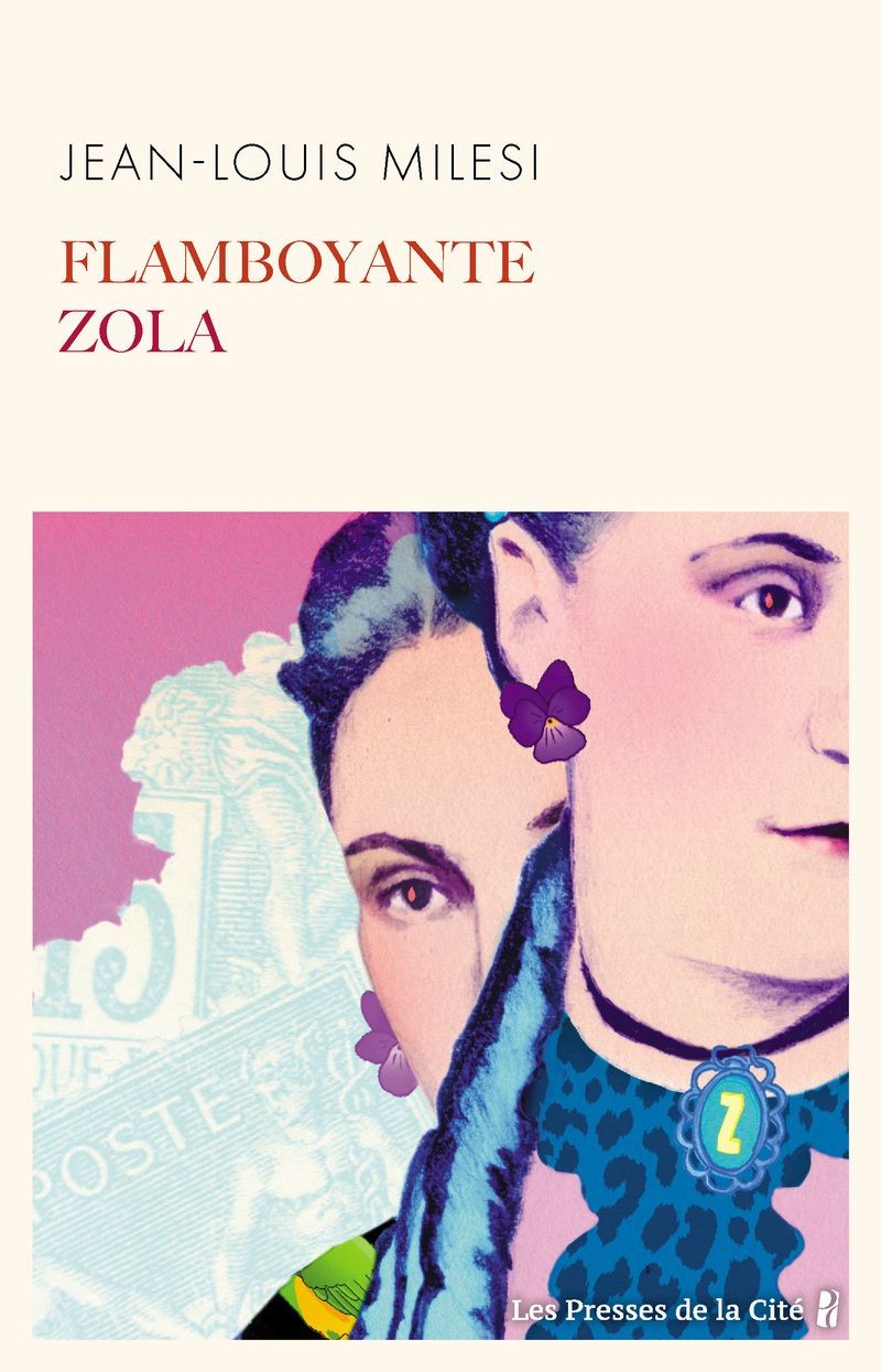 Flamboyante Zola : un roman sur l'épouse d'Emile Zola