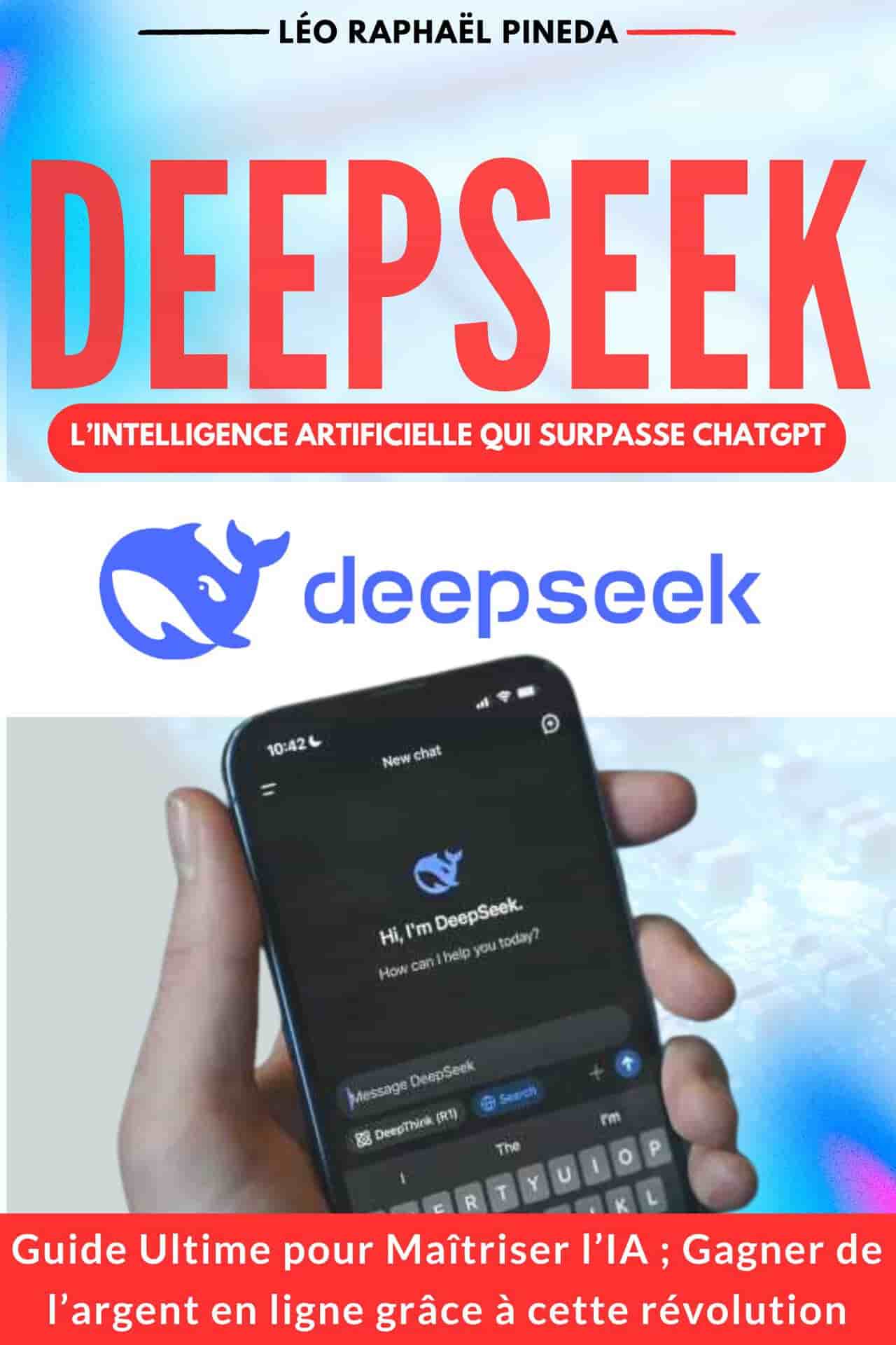 DeepSeek, l’Intelligence artificielle qui surpasse ChatGPT