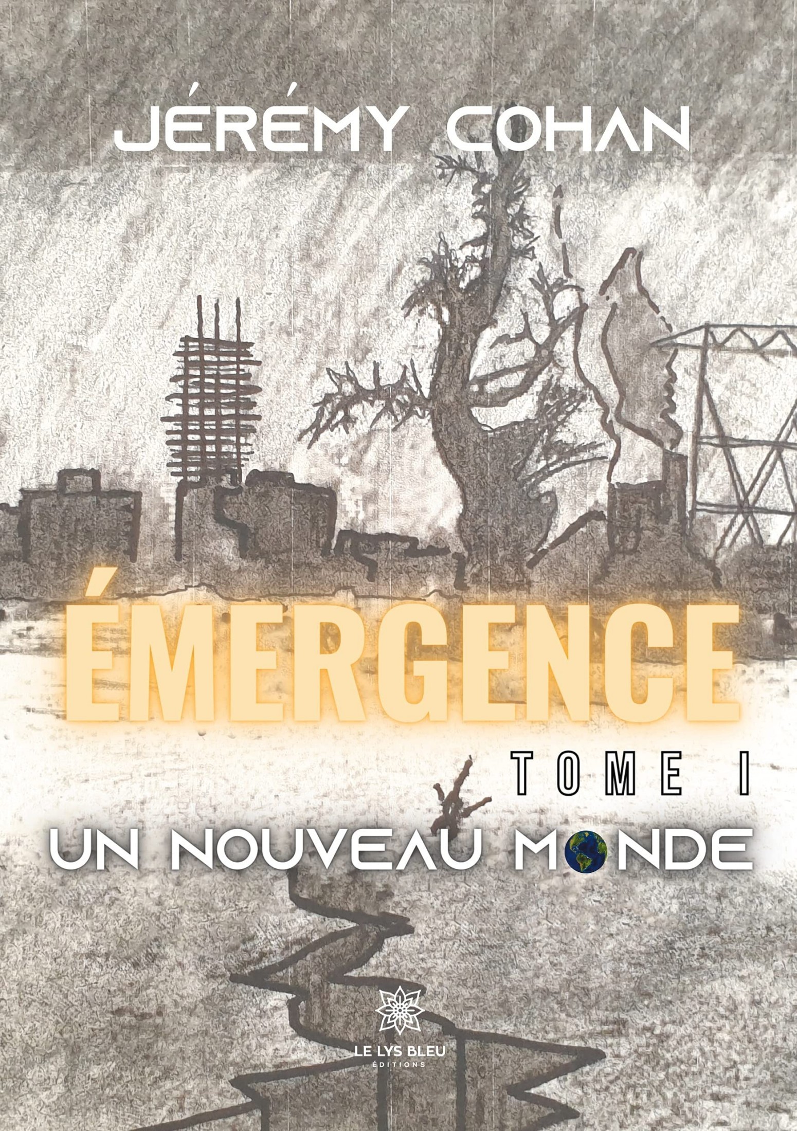 Émergence - Tome 1: Un nouveau monde