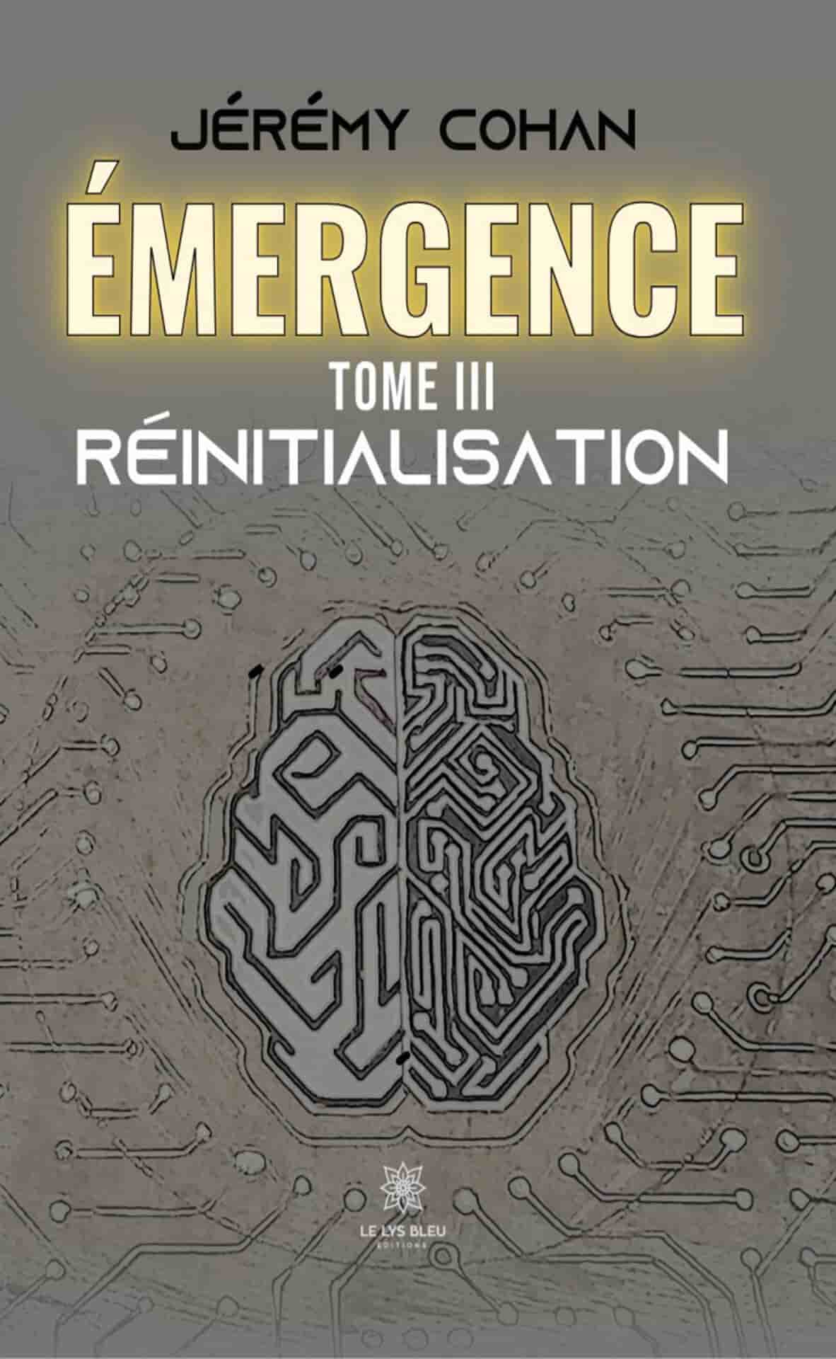 Émergence - Tome 3: Réinitialisation