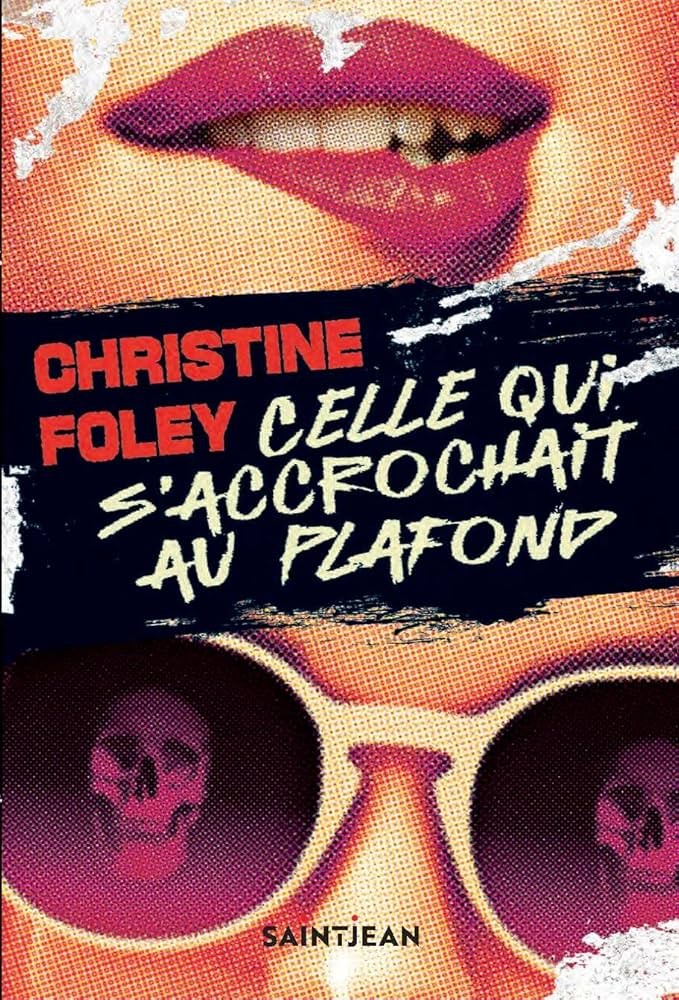 Celle qui s'accrochait au plafond