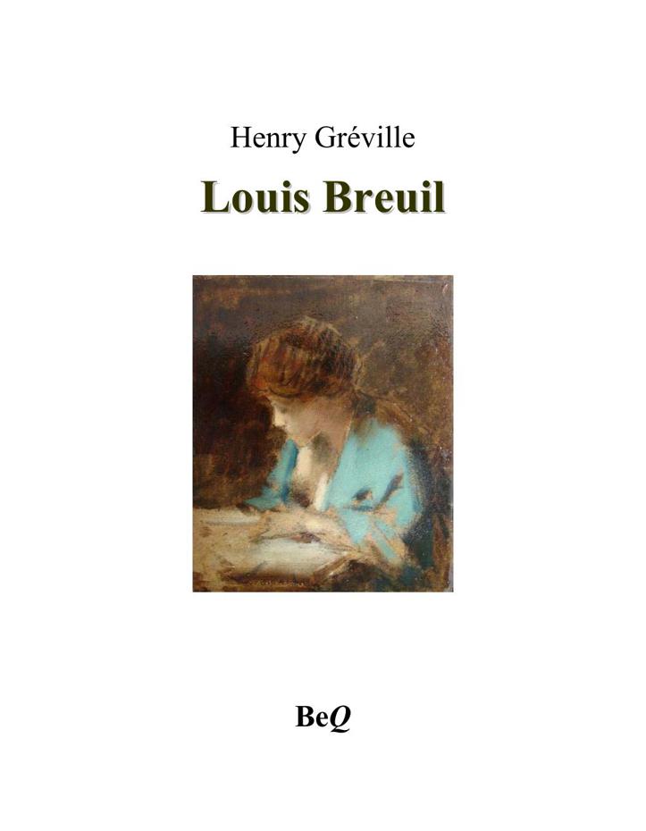 Louis Breuil, histoire d'un pantouflard