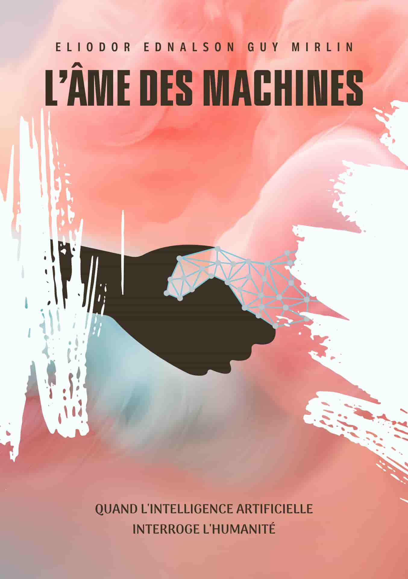 L'äme des machines