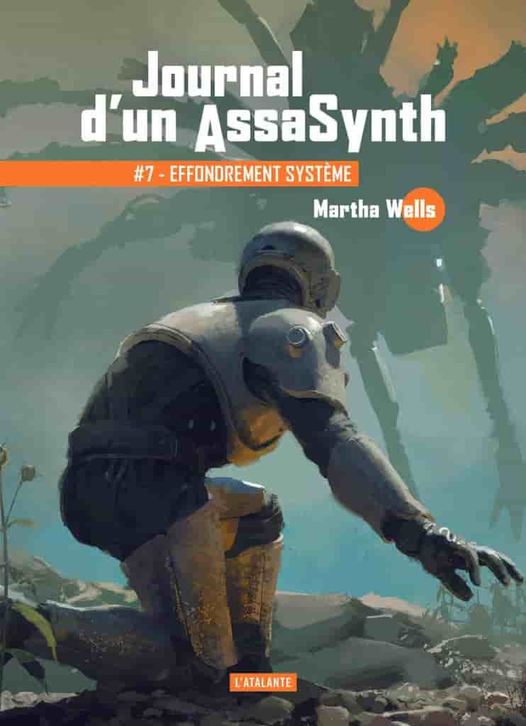 Effondrement système: Journal d'un AssaSynth, T7