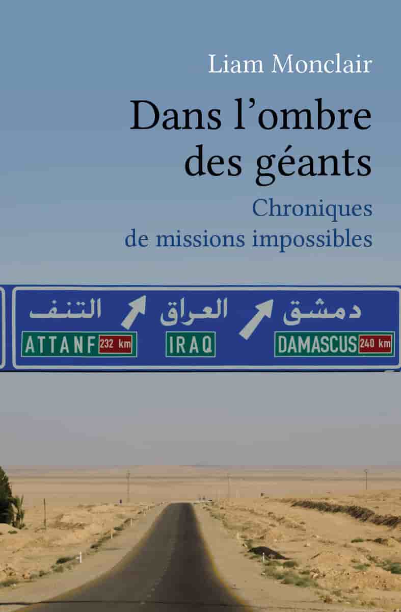 Dans l’Ombre des Géants: Chroniques de Missions Impossibles