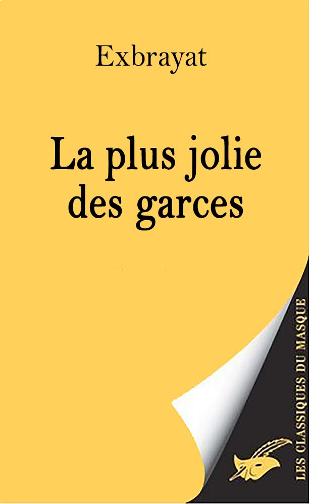 La plus jolie des garces