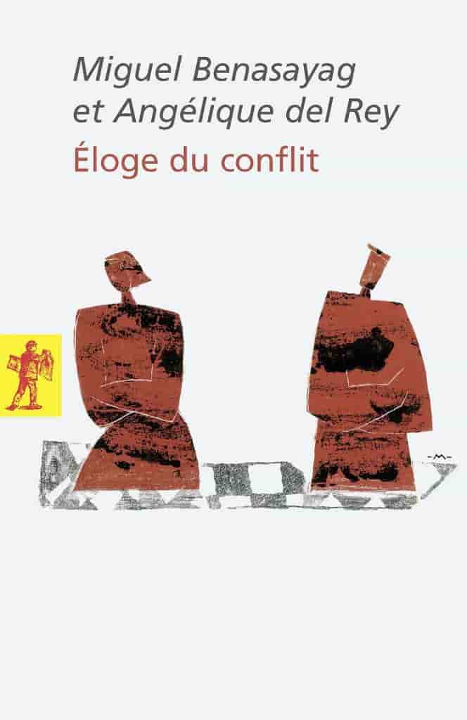Éloge du conflit