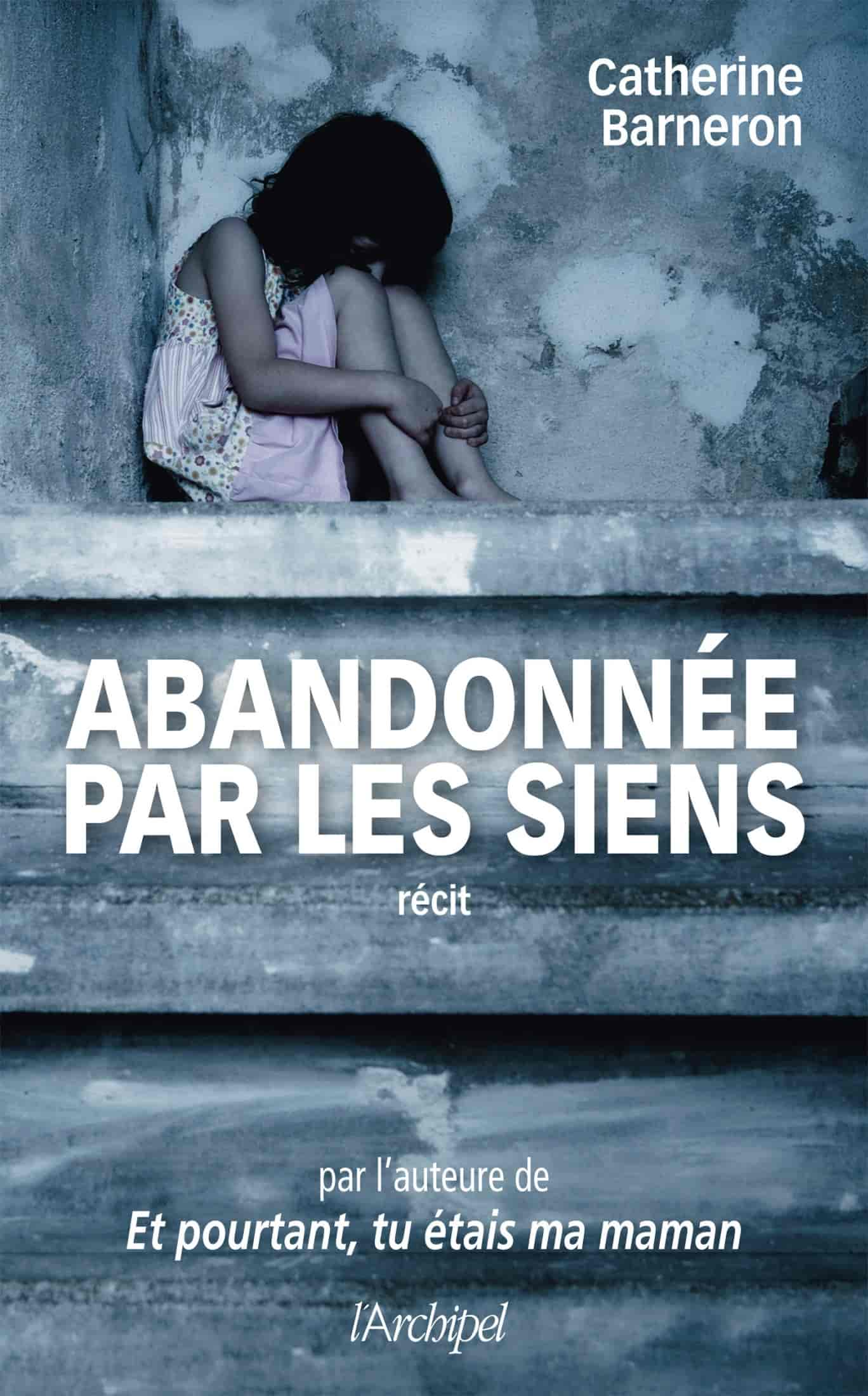 Abandonnée par les siens