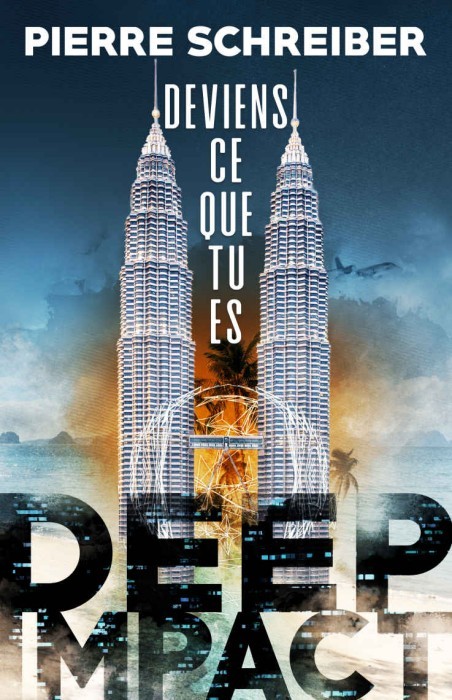 Deviens ce que tu es : Deep Impact 02