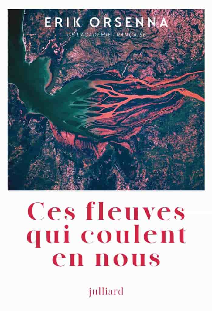 Ces fleuves qui coulent en nous
