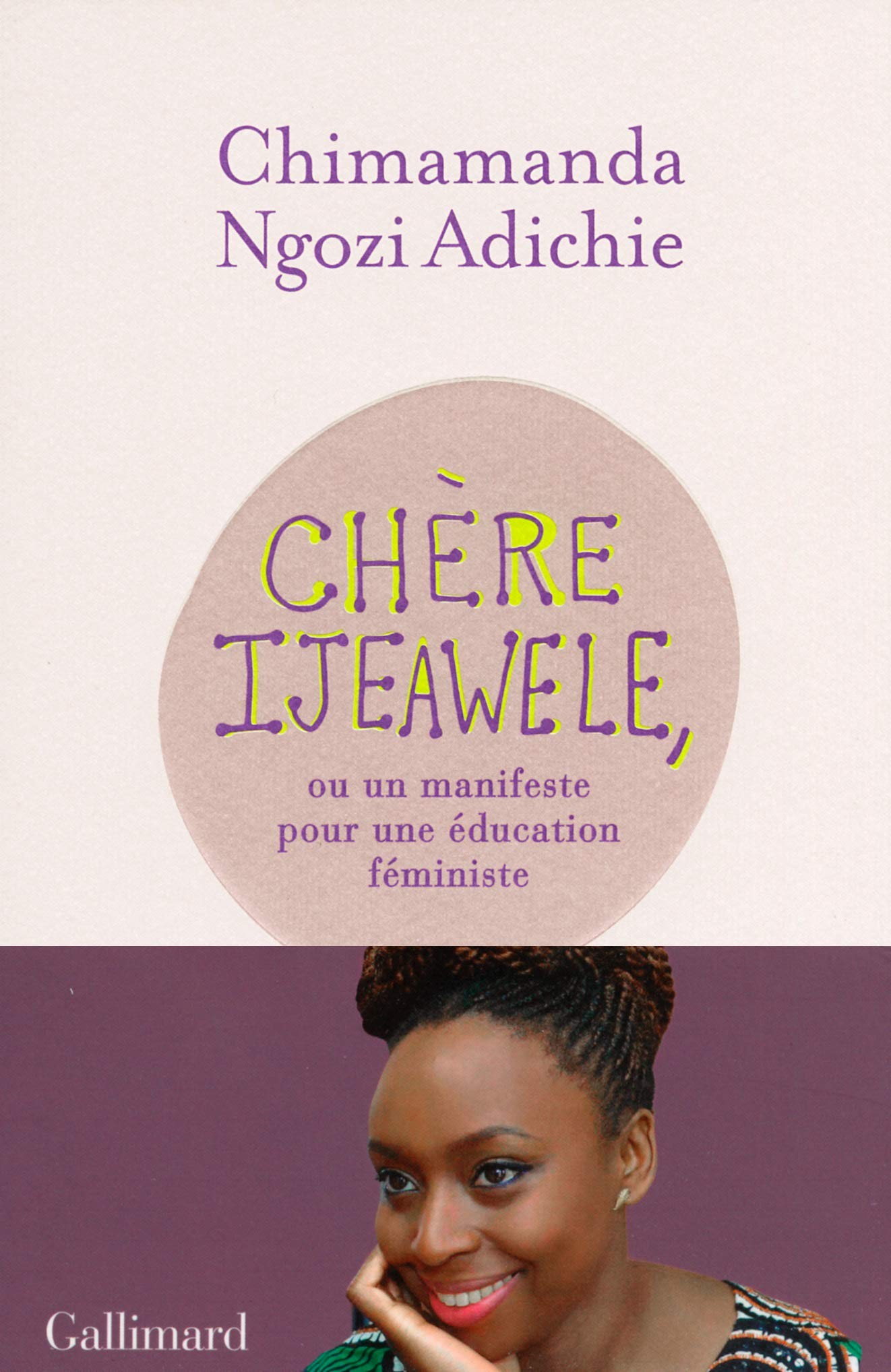 Chère Ijeawele. Un manifeste pour une éducation féministe
