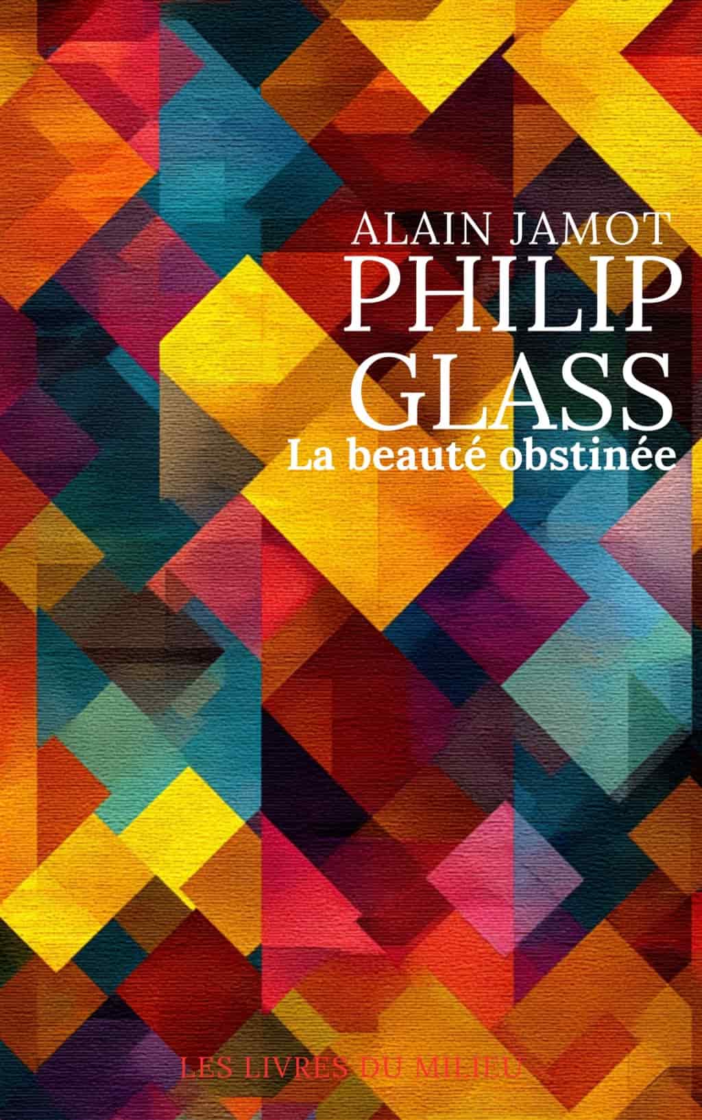 Philip Glass, la beauté obstinée