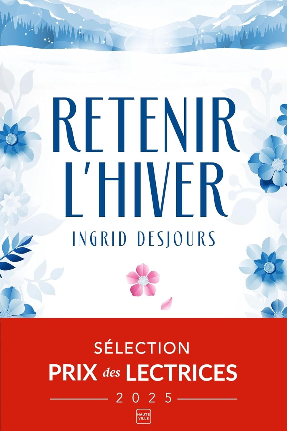 Retenir l'hiver