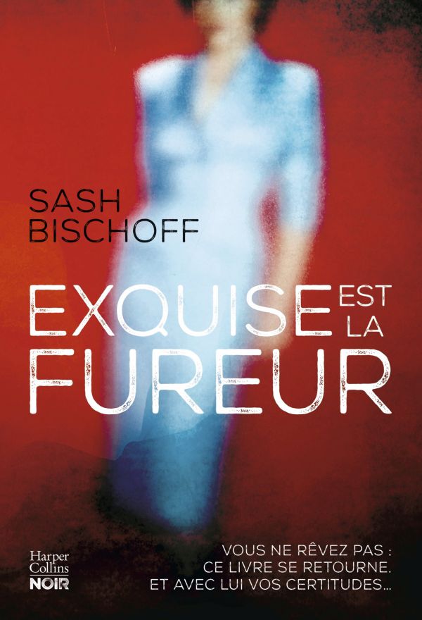 Exquise est la fureur