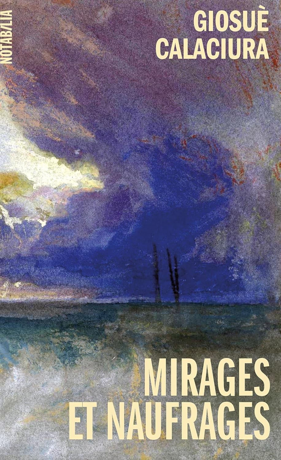 Mirages et naufrages