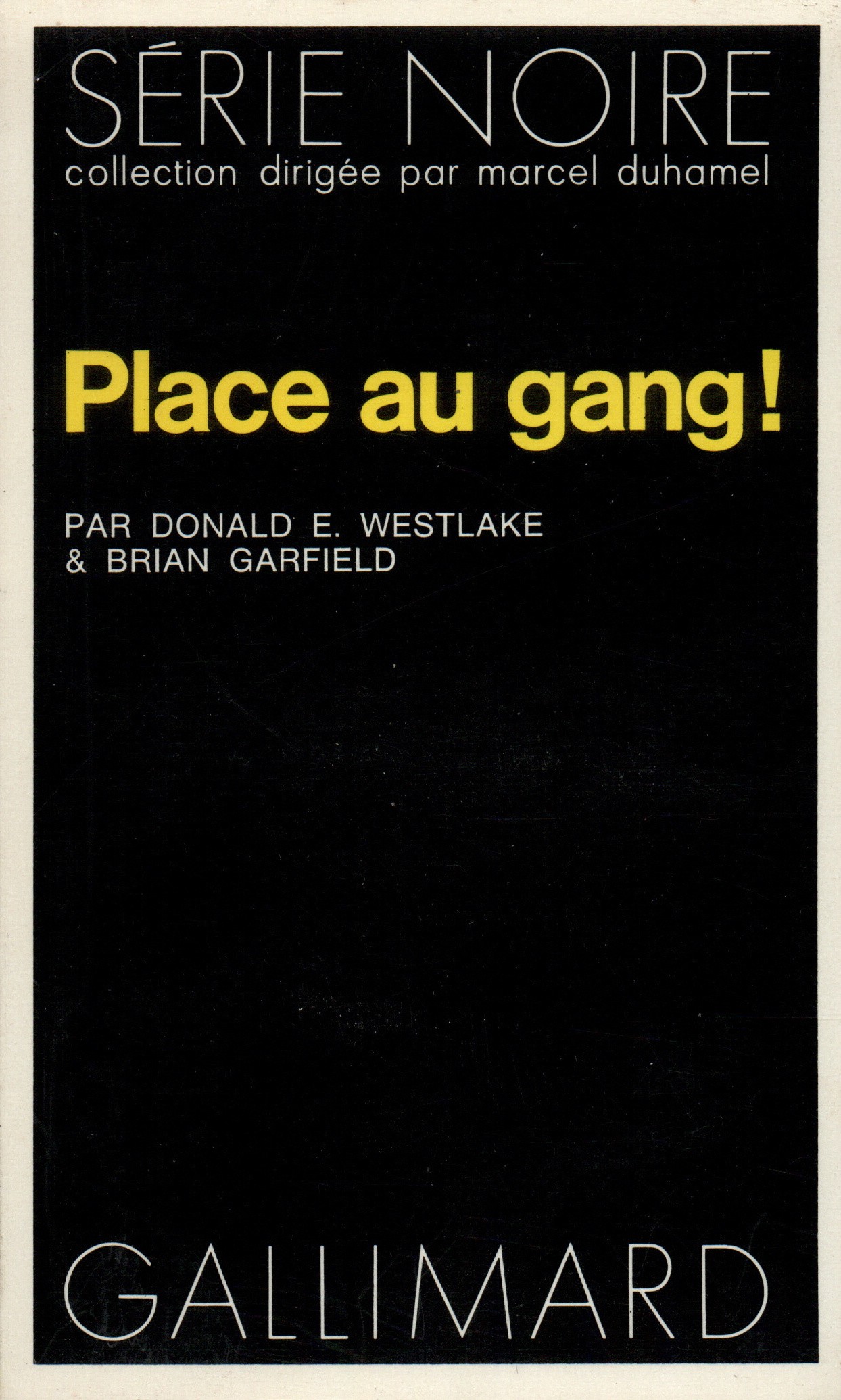 Place au gang !