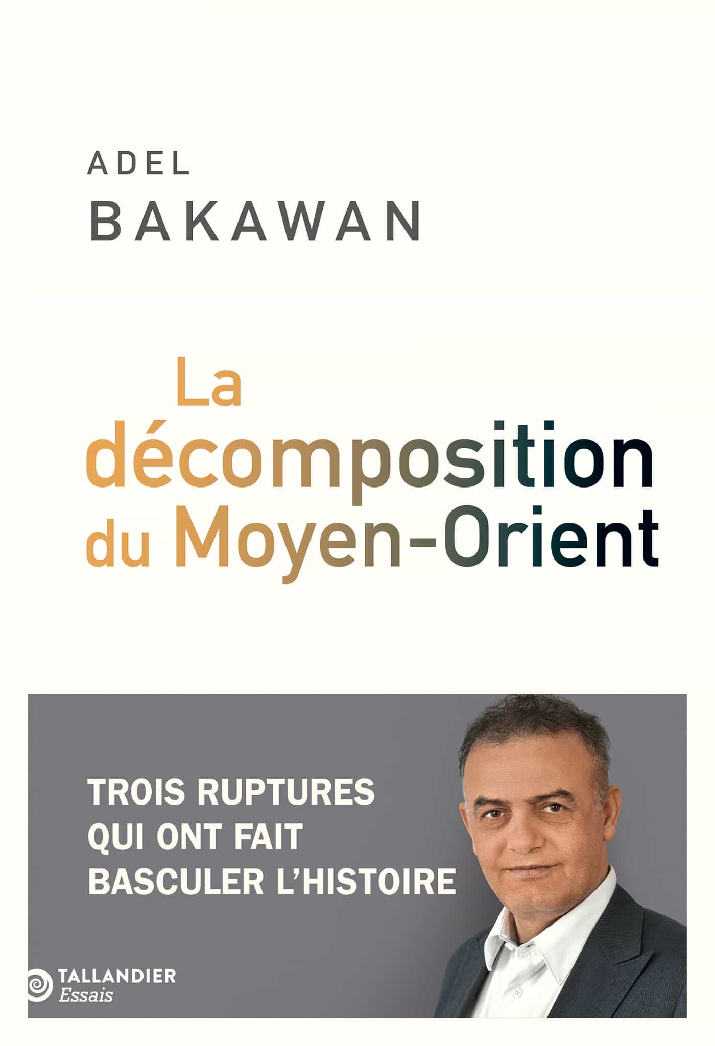 La décomposition du Moyen-Orient